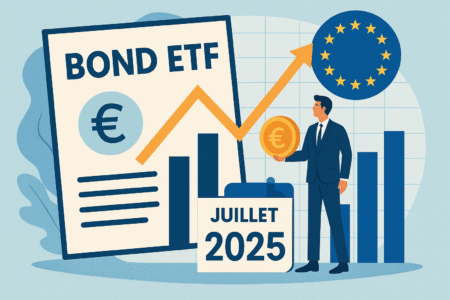 ETF Obligataires France-Europe : La Nouvelle Vague Qui Attire les Investisseurs en Juillet 2025 (PEA/CTO, Avantages, Sélections)