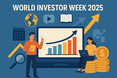 World Investor Week 2025 : Le Guide Pratique Pour Booster Vos Compétences en Bourse (Particuliers, Webinaires et Nouveaux Outils)